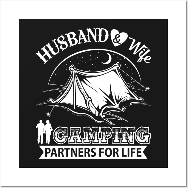 Husband And Wife Camping Partners For Life Wall Art by tshirttrending